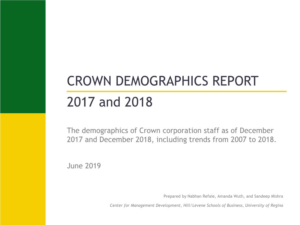 CROWN DEMOGRAPHICS REPORT 2017 and 2018