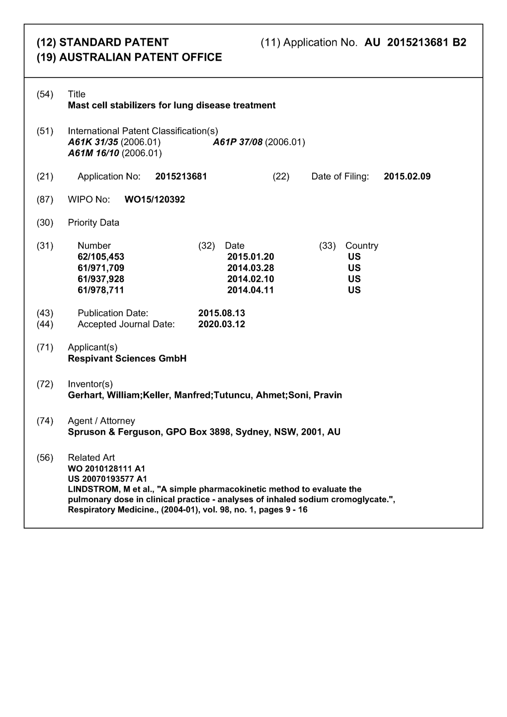 (12) STANDARD PATENT (11) Application No. AU 2015213681 B2 (19) AUSTRALIAN PATENT OFFICE