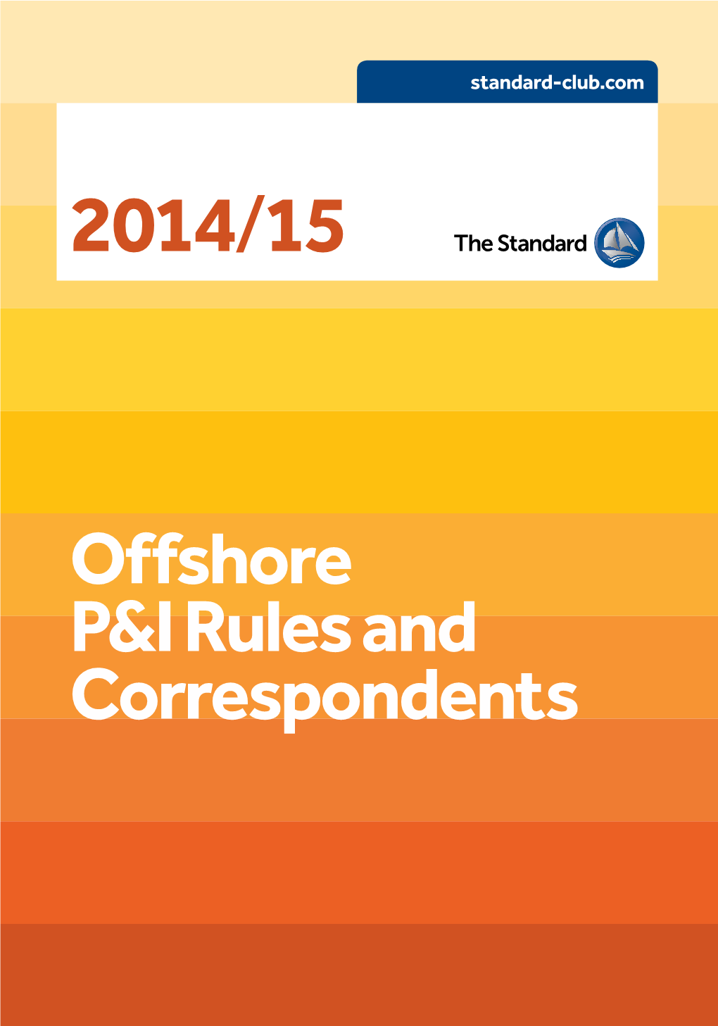 Offshore P&I Rules and Correspondents