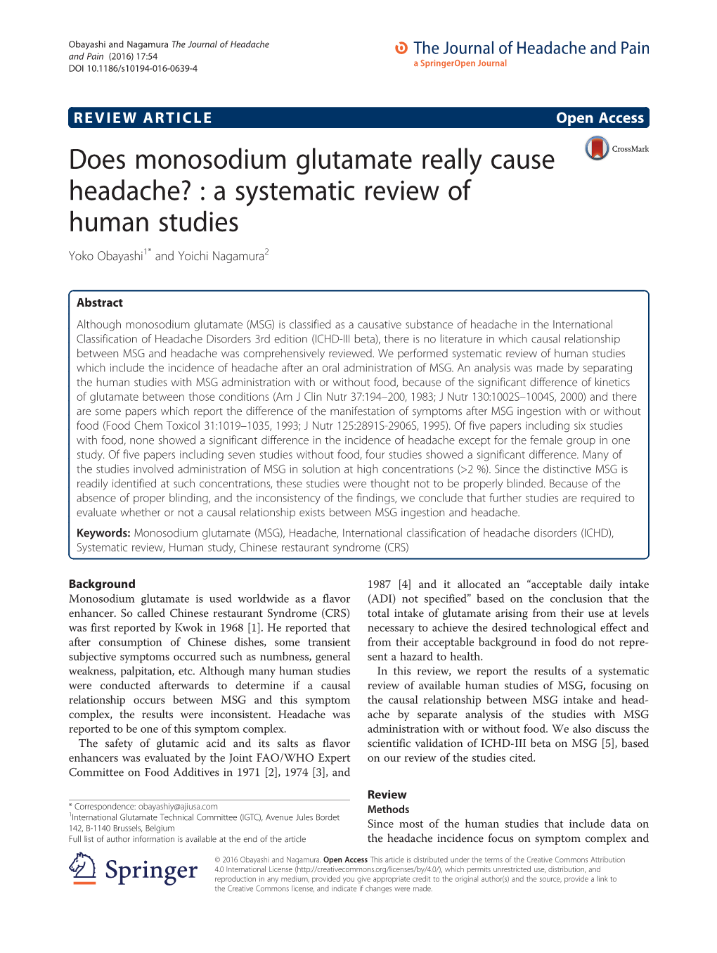 Does Monosodium Glutamate Really Cause Headache? : a Systematic Review of Human Studies Yoko Obayashi1* and Yoichi Nagamura2