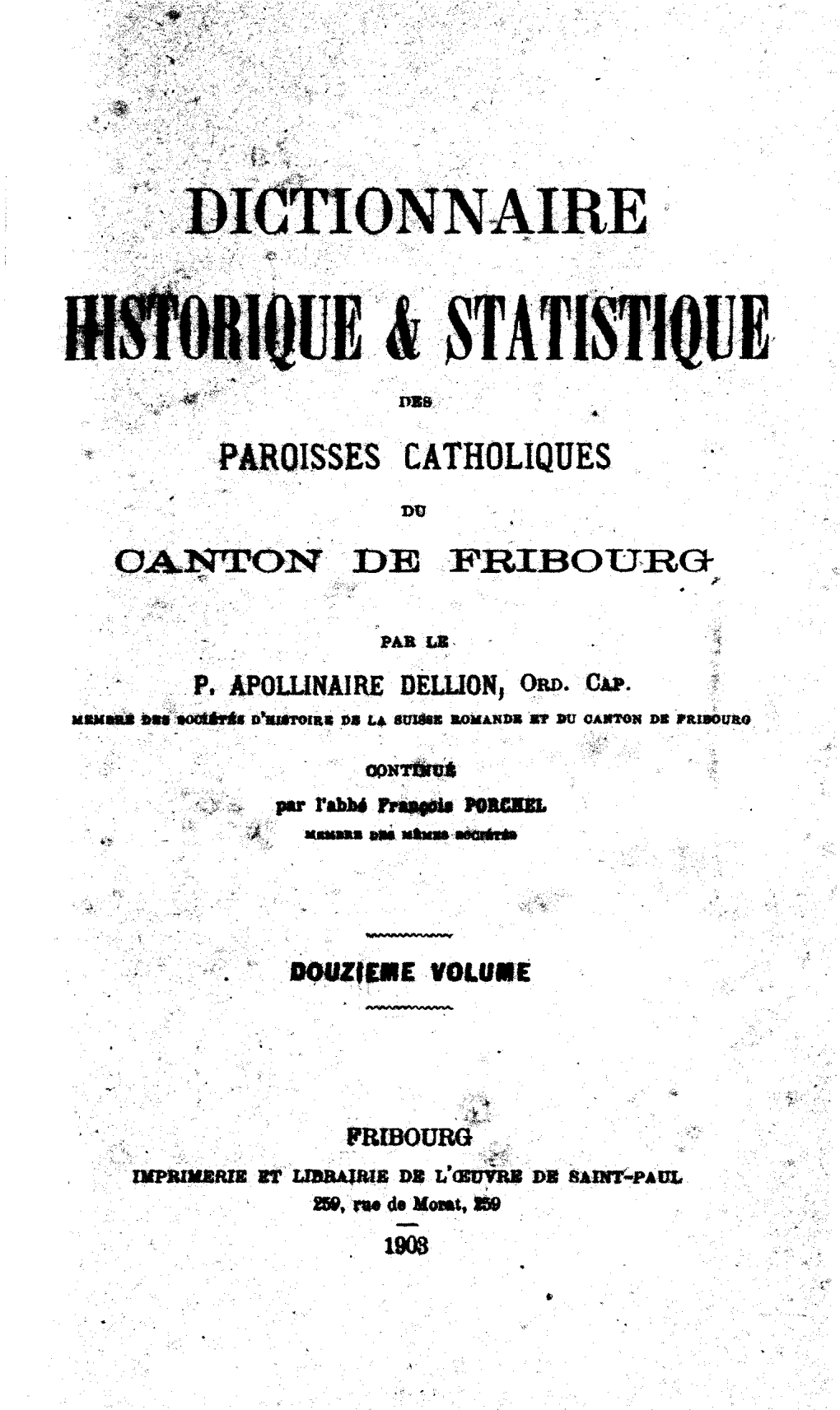 Dictionnaire Historique & Statistique Des Paroisses Catholiques