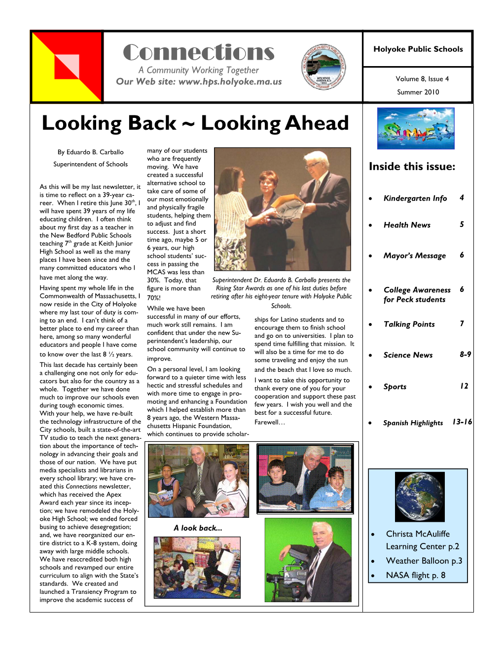 Connections Holyoke Public Schools a Community Working Together Our Web Site: Volume 8, Issue 4 Summer 2010 Looking Back ~ Looking Ahead