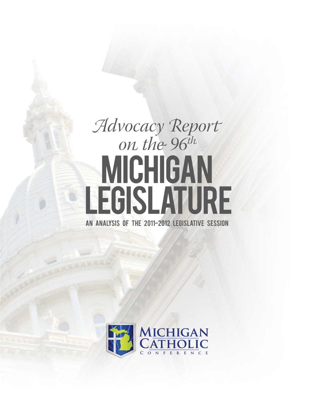 Michigan Legislature an Analysis of the 2011-2012 Legislative Session