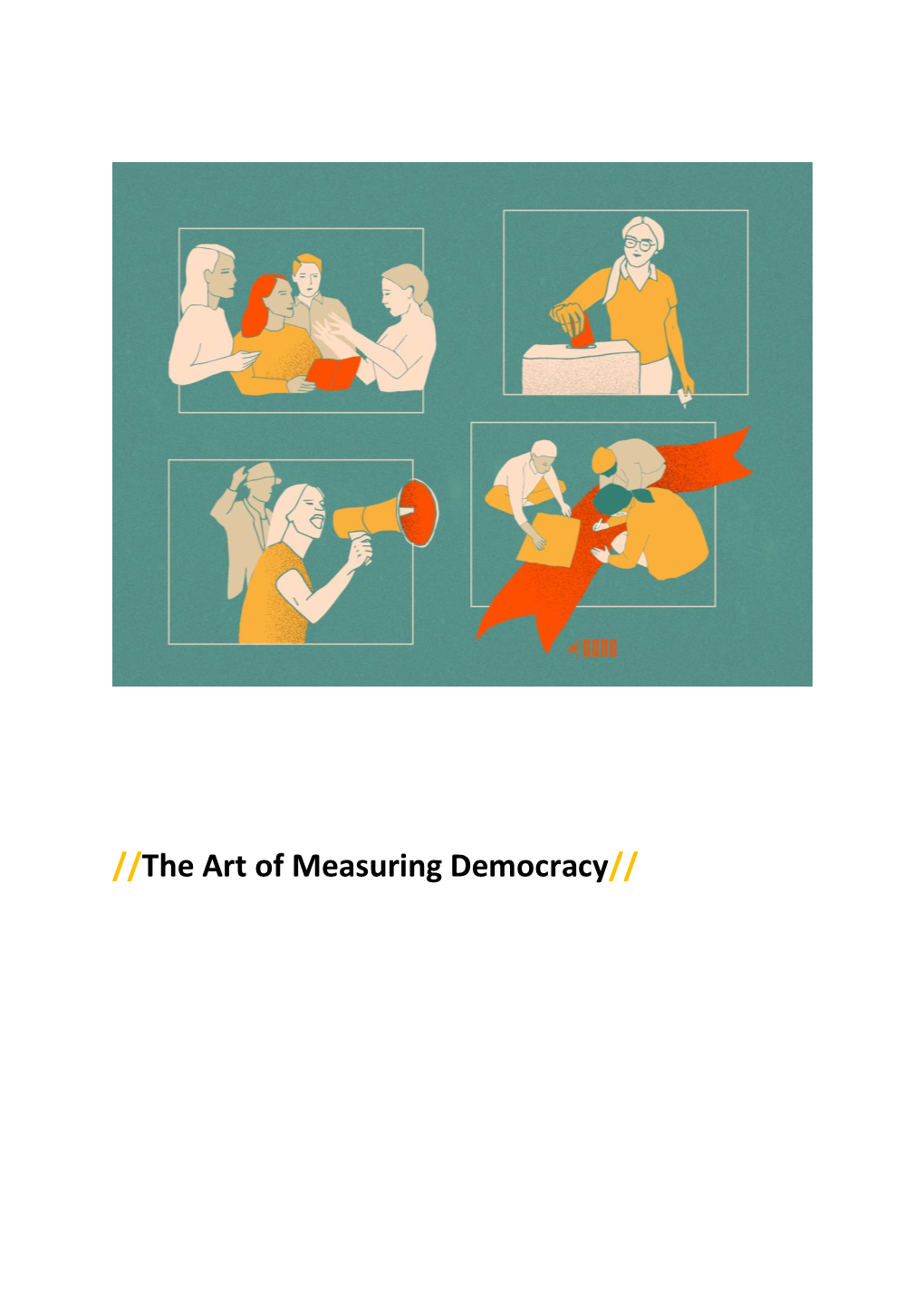 The Art of Measuring Democracy