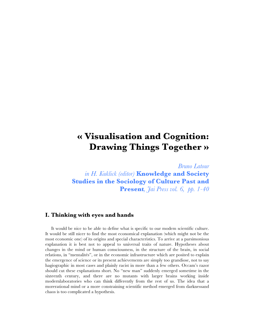 « Visualisation and Cognition: Drawing Things Together »