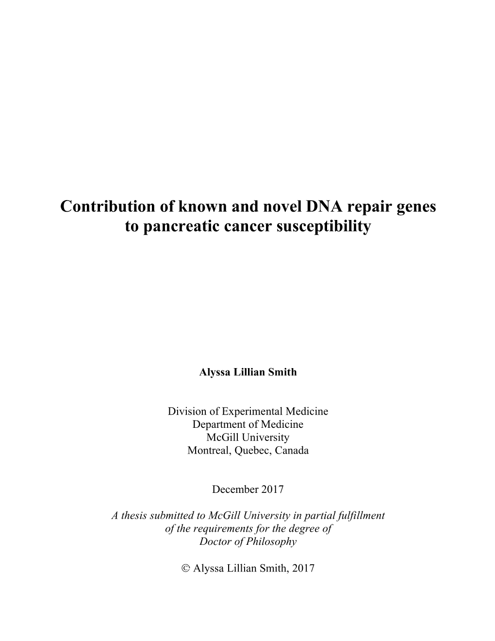 Contribution of Known and Novel DNA Repair Genes to Pancreatic Cancer Susceptibility