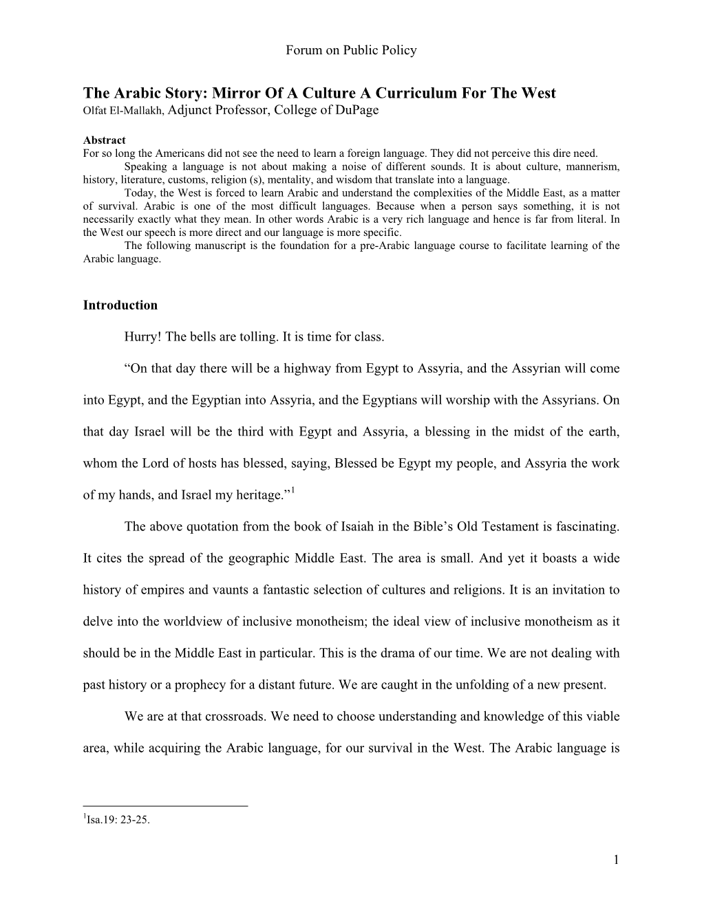 The Arabic Story: Mirror of a Culture a Curriculum for the West Olfat El-Mallakh, Adjunct Professor, College of Dupage