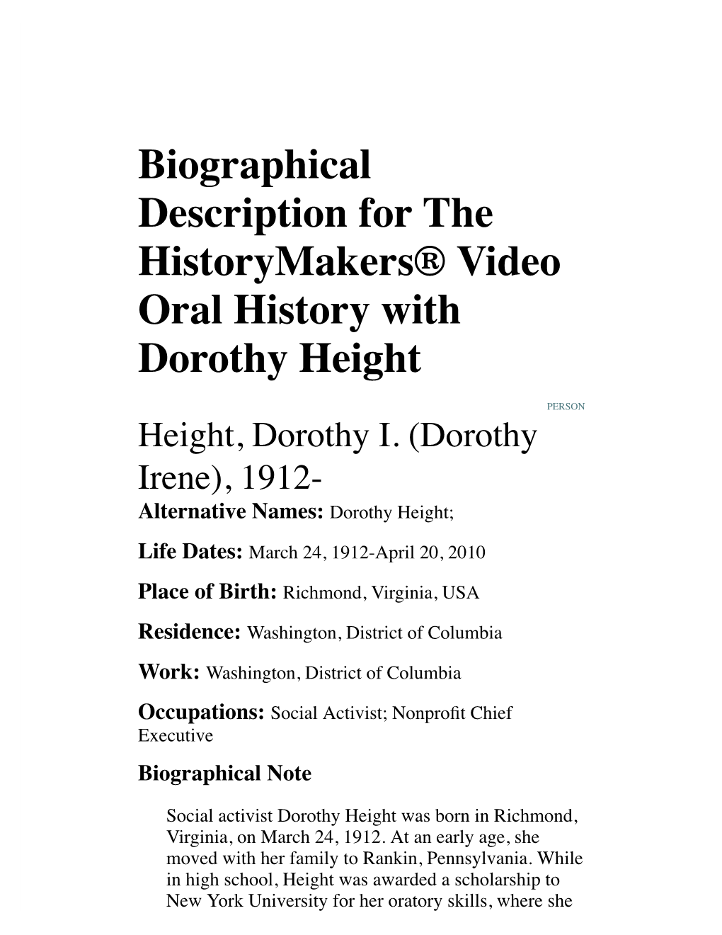 Biographical Description for the Historymakers® Video Oral History with Dorothy Height