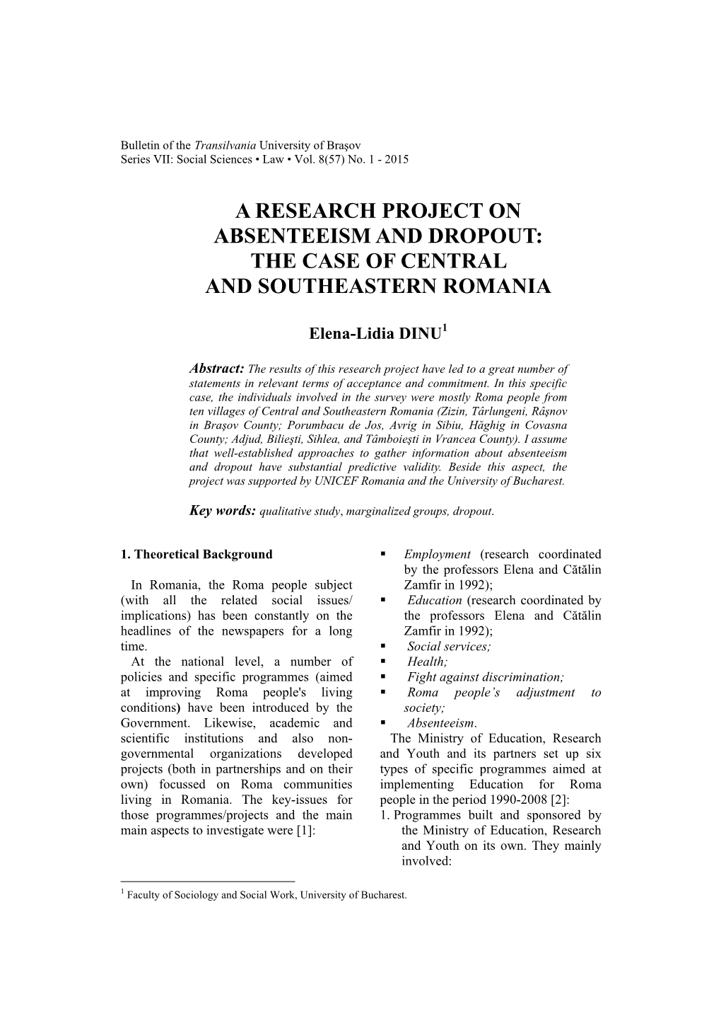 A Research Project on Absenteeism and Dropout: the Case of Central and Southeastern Romania
