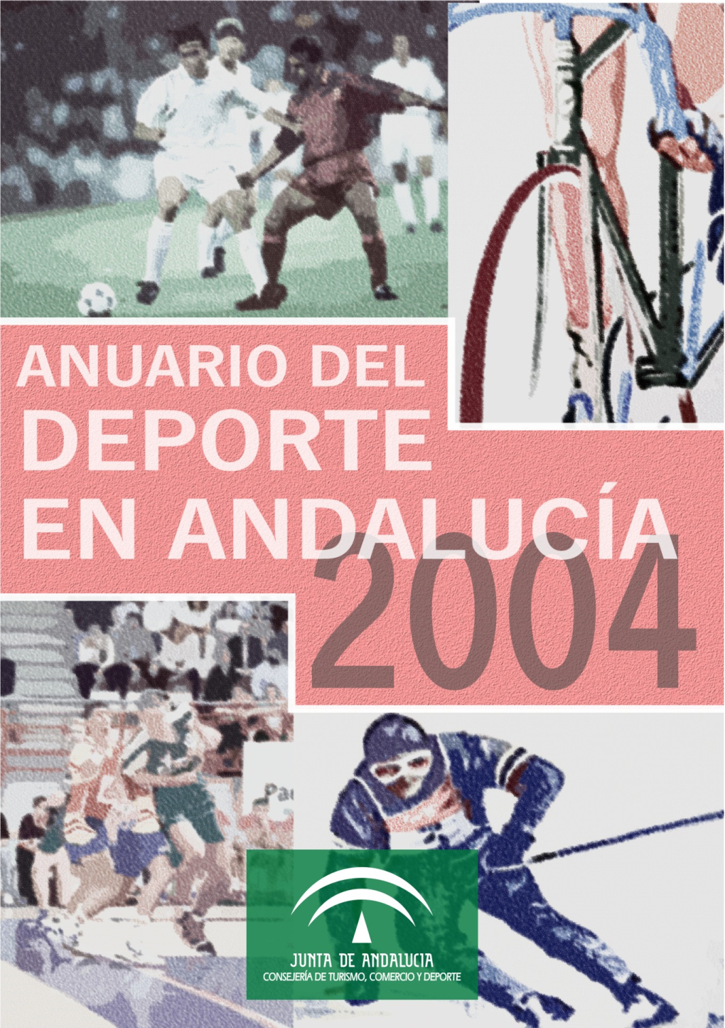Anuario Del Deporte En Andalucía 2004