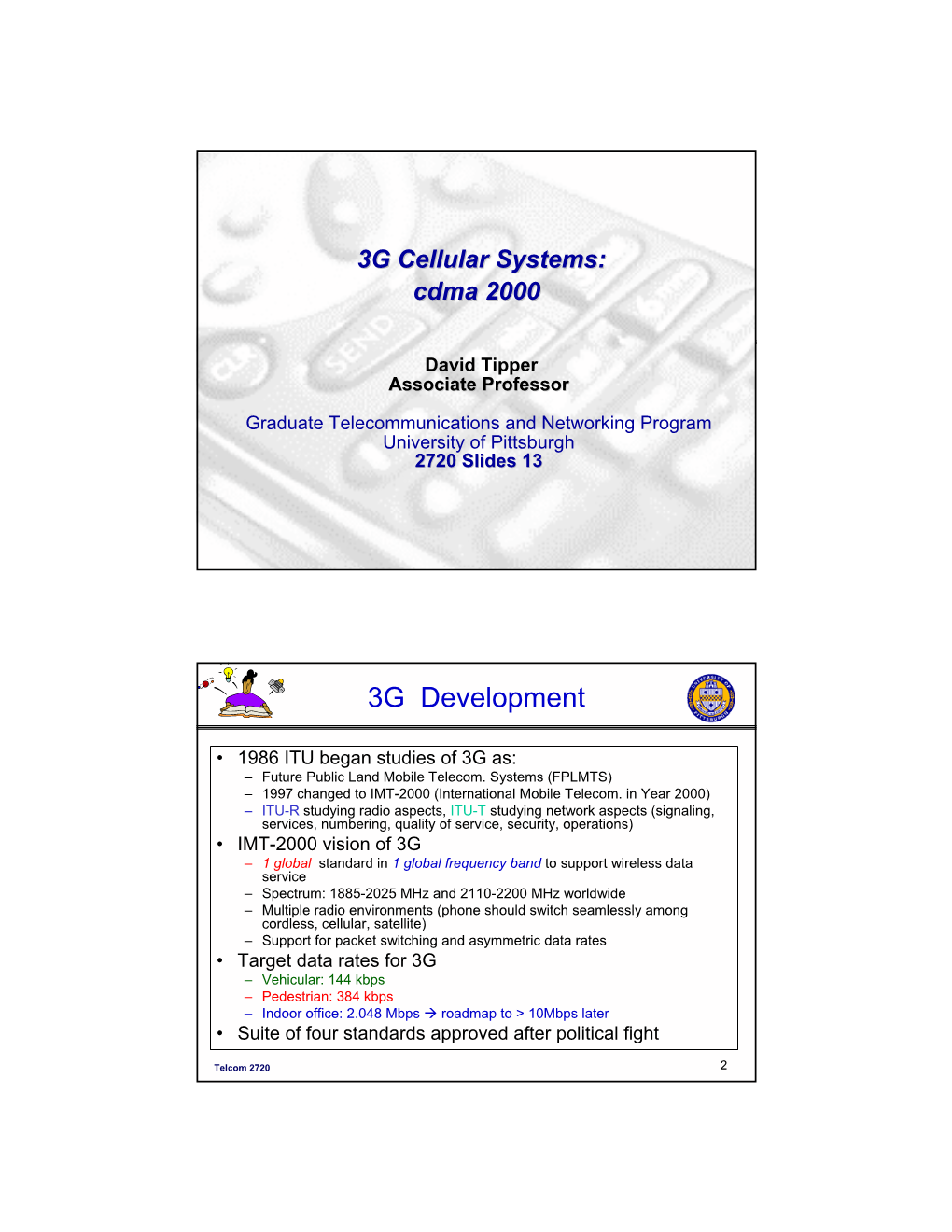 3G Cellular Systems: Cdma 2000