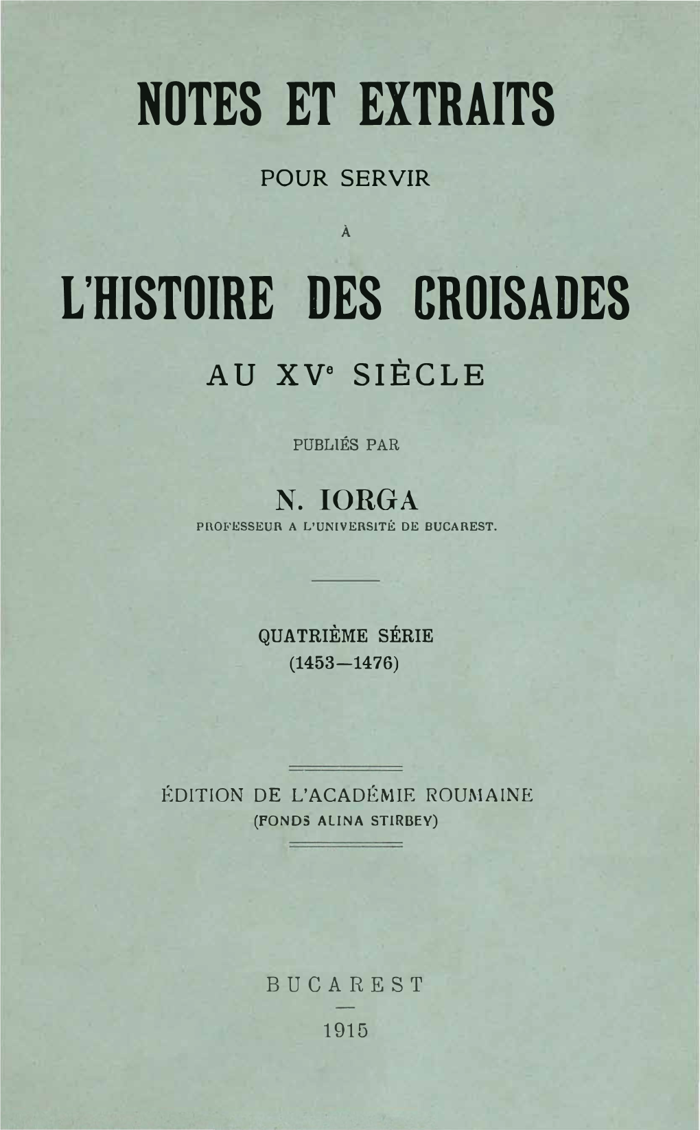 Notes Et Extraits L'histoire Des Croisades