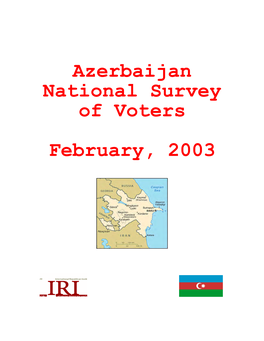 Azerbaijan National Survey of Voters February, 2003
