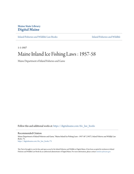 Maine Inland Ice Fishing Laws : 1957-58 Maine Department of Inland Fisheries and Game