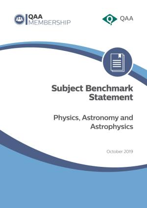 Subject Benchmark Statement: Physics, Astronomy and Astrophysics