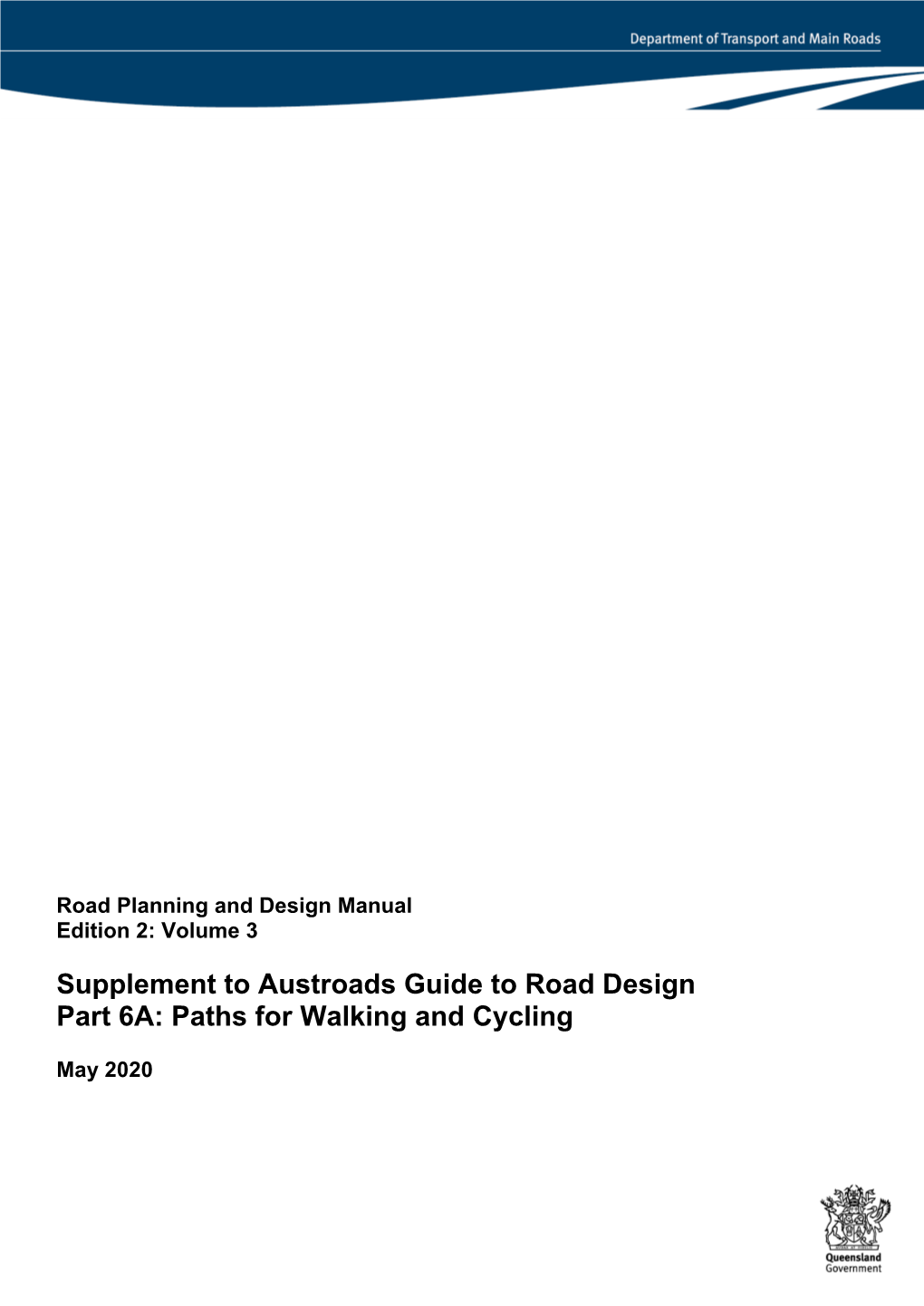 Supplement to Austroads Guide to Road Design Part 6A: Paths for Walking and Cycling
