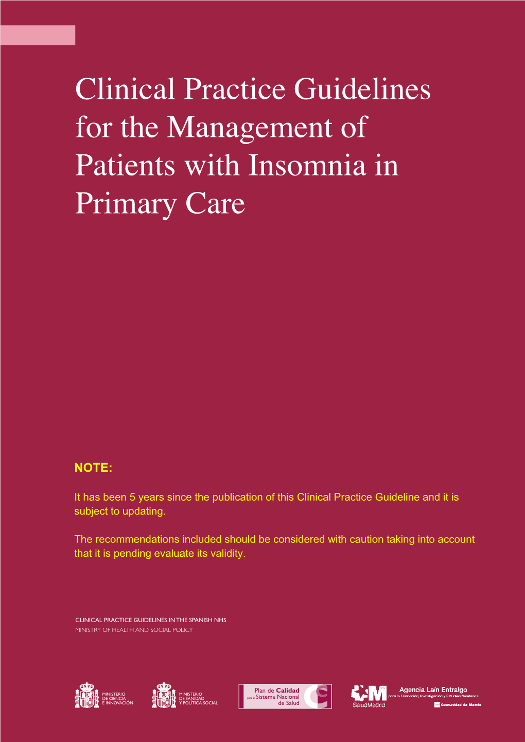 Clinical Practice Guidelines for the Management of Patients with Insomnia in Primary Care