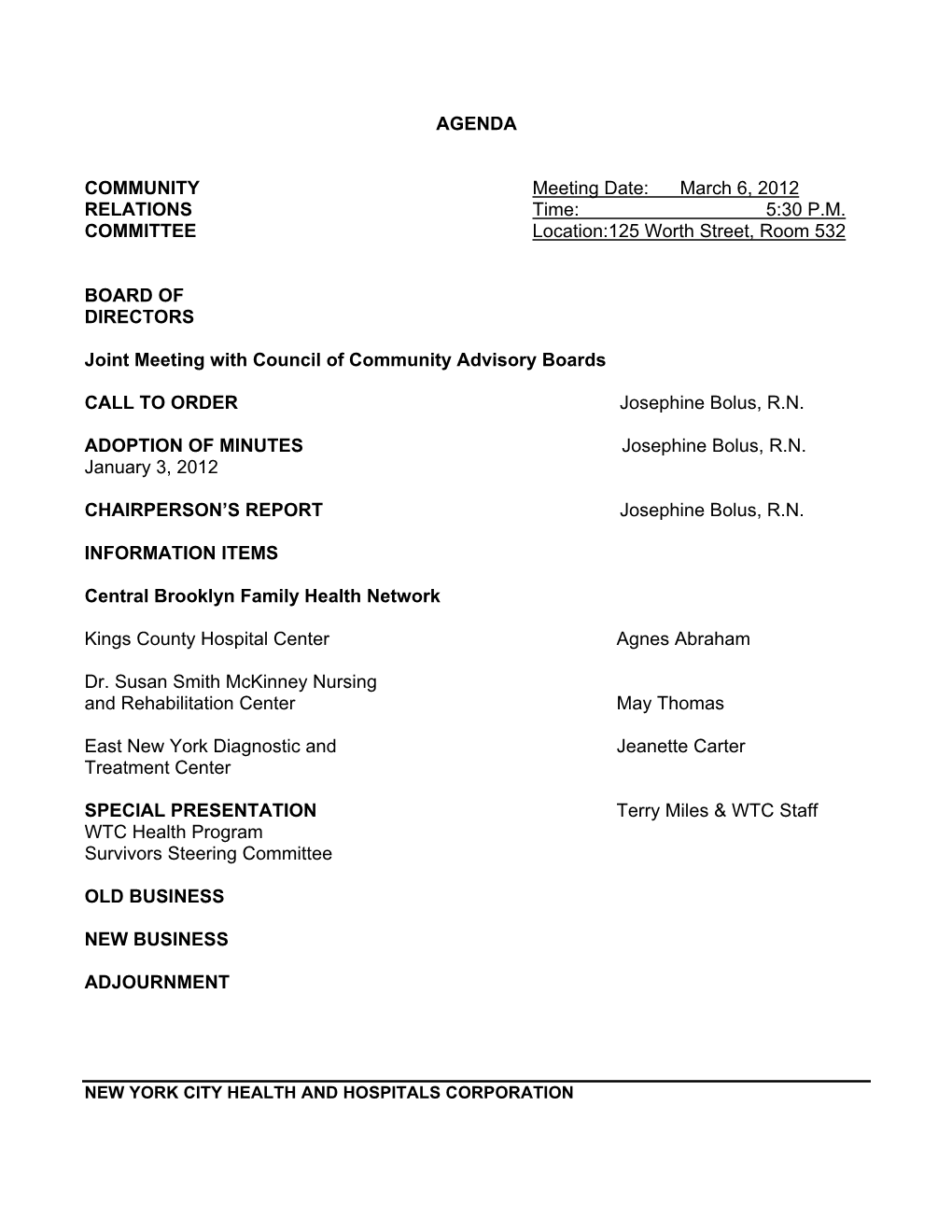 AGENDA COMMUNITY Meeting Date: March 6, 2012 RELATIONS