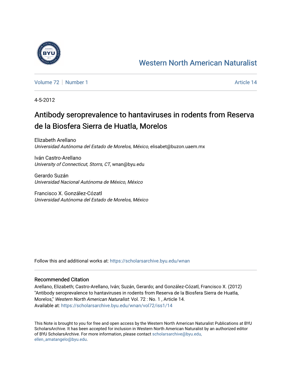 Antibody Seroprevalence to Hantaviruses in Rodents from Reserva De La Biosfera Sierra De Huatla, Morelos