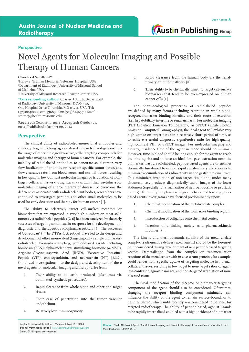 Novel Agents for Molecular Imaging and Possible Therapy of Human Cancers Charles J Smith1,2,3* 5