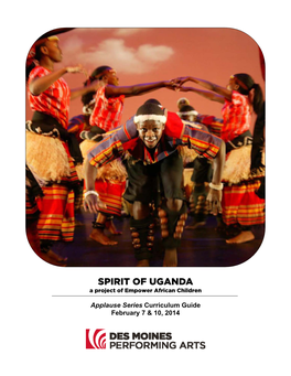 Spirit of Uganda Study Guide.Des Moines Performing Arts.Updated
