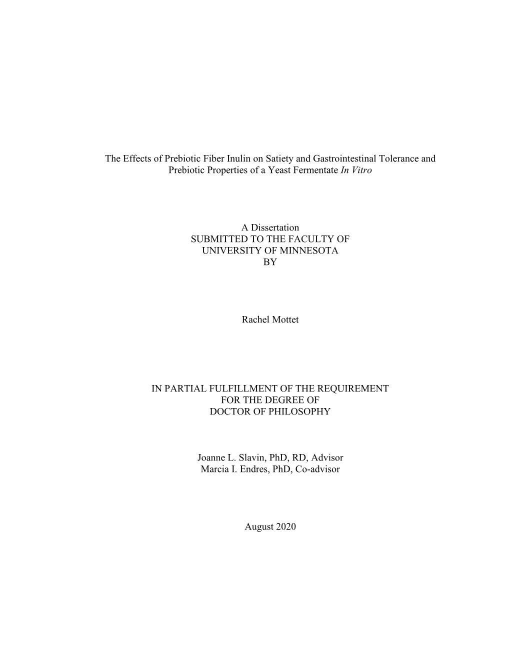 The Effects of Prebiotic Fiber Inulin on Satiety and Gastrointestinal Tolerance and Prebiotic Properties of a Yeast Fermentate in Vitro