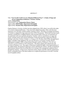 ABSTRACT Title: “You Can Be Useful to Us in a Hundred Different Ways”: a Study of Stage and Screen Adaptations of Dickens A