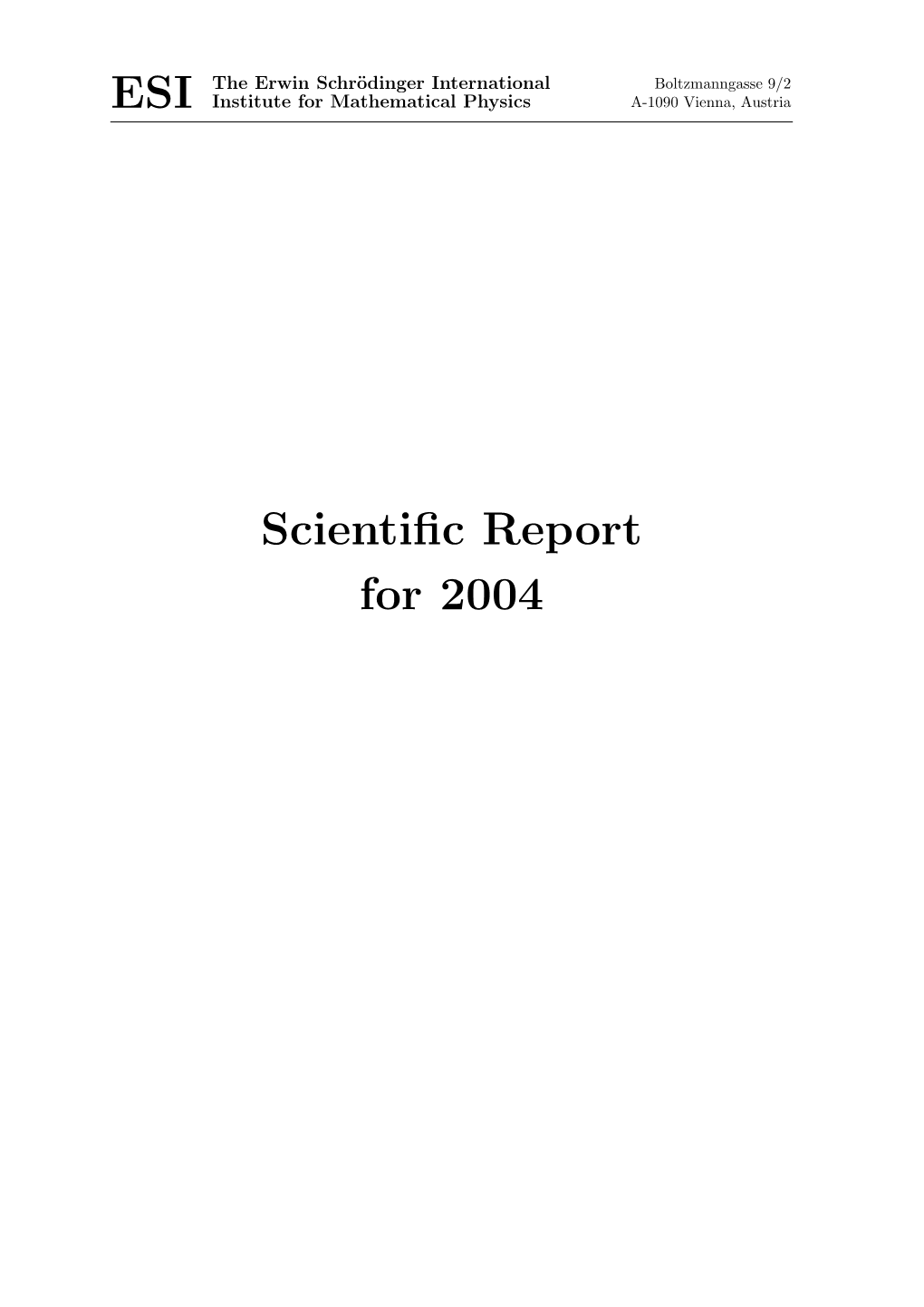 Scientific Report for 2004