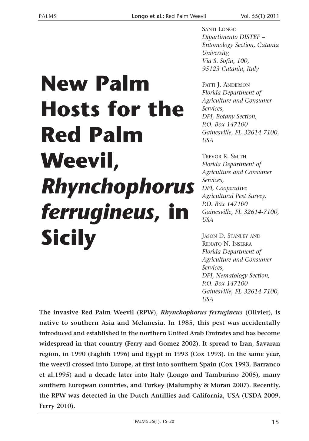 New Palm Hosts for the Red Palm Weevil, Rhynchophorus Ferrugineus, in Sicily