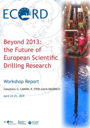 Beyond 2013: the Future of European Scientific Drilling Research