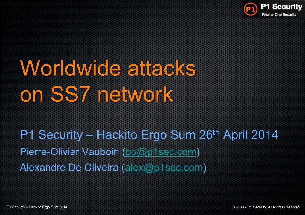 Worldwide Attacks on SS7 Network