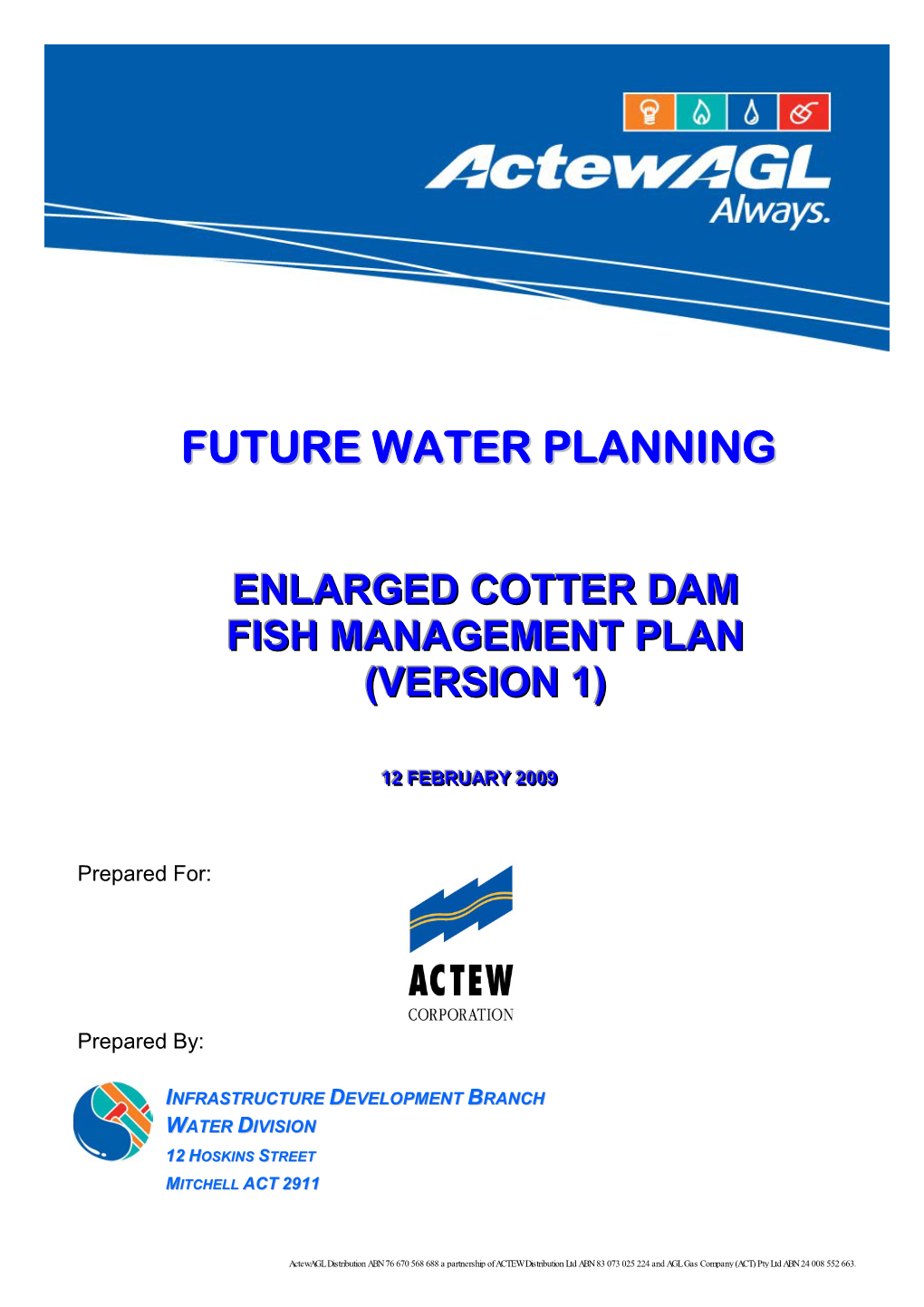 Future Water Planning Enlarged Cotter Dam Fish Management