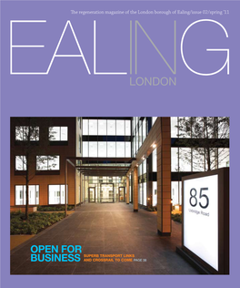 Open for Superb Transport Links Business and Crossrail to Come Page 38 Housing for Future Generations