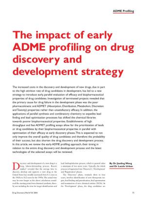The Impact of Early ADME Profiling on Drug Discovery and Development Strategy