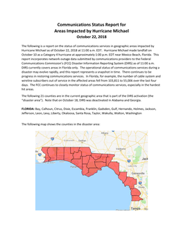 Communications Status Report for Areas Impacted by Hurricane Michael October 22, 2018