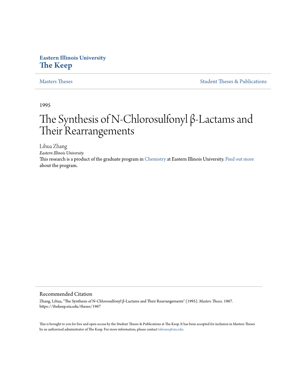 The Synthesis of N-Chlorosulfonyl Β-Lactams and Their Rearrangements