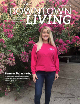 Laura Birdwell, a Downtown Resident and Breast Cancer Survivor, Shared Her Cancer Journey with Us