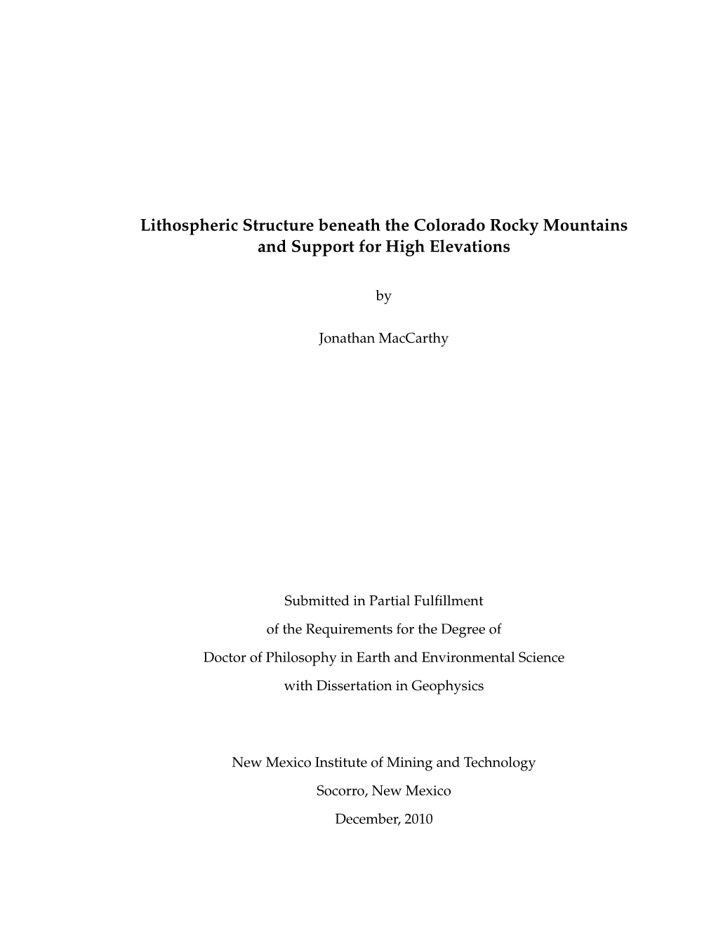 Lithospheric Structure Beneath the Colorado Rocky Mountains and Support for High Elevations