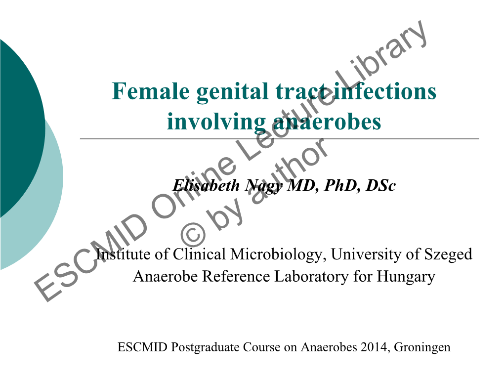 Female Genital Tract Infections Involving Anaerobes