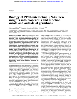 Biology of PIWI-Interacting Rnas: New Insights Into Biogenesis and Function Inside and Outside of Germlines