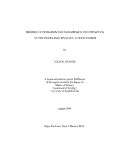 THE ROLE of PREDATION and PARASITISM in the EXTINCTION of the INOCERAMID BIVALVES: an EVALUATION COLIN R. OZANNE a Thesis Submit