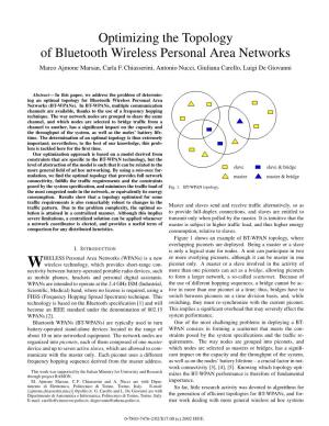 Optimizing the Topology of Bluetooth Wireless Personal Area Networks Marco Ajmone Marsan, Carla F