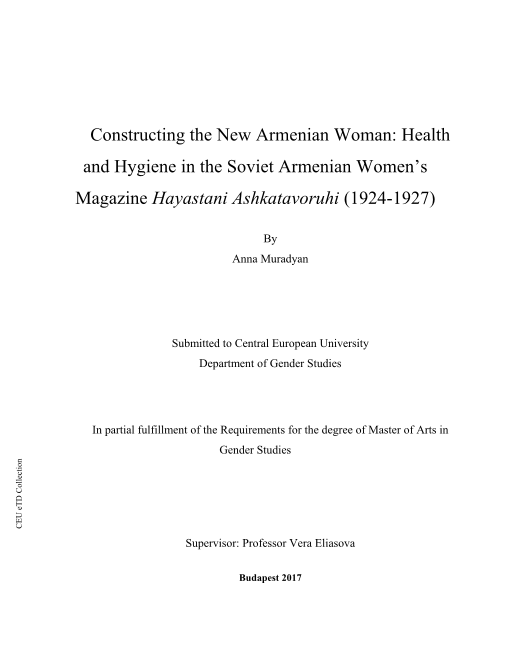 Constructing the New Armenian Woman: Health and Hygiene in the Soviet Armenian Women’S Magazine Hayastani Ashkatavoruhi (1924-1927)