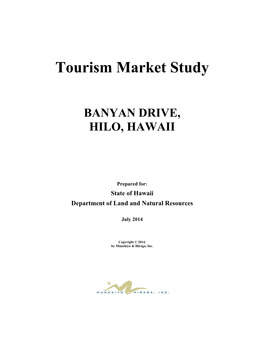 Tourism Market Study for Hilo, Hawaii