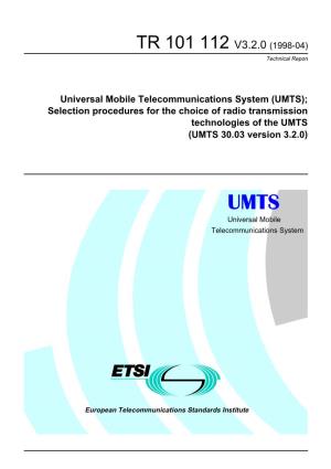TR 101 112 V3.2.0 (1998-04) Technical Report