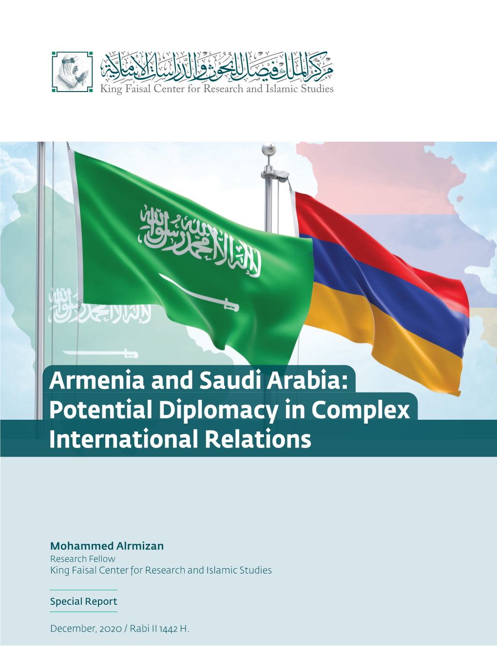 Armenia and Saudi Arabia: Potential Diplomacy in Complex International Relations