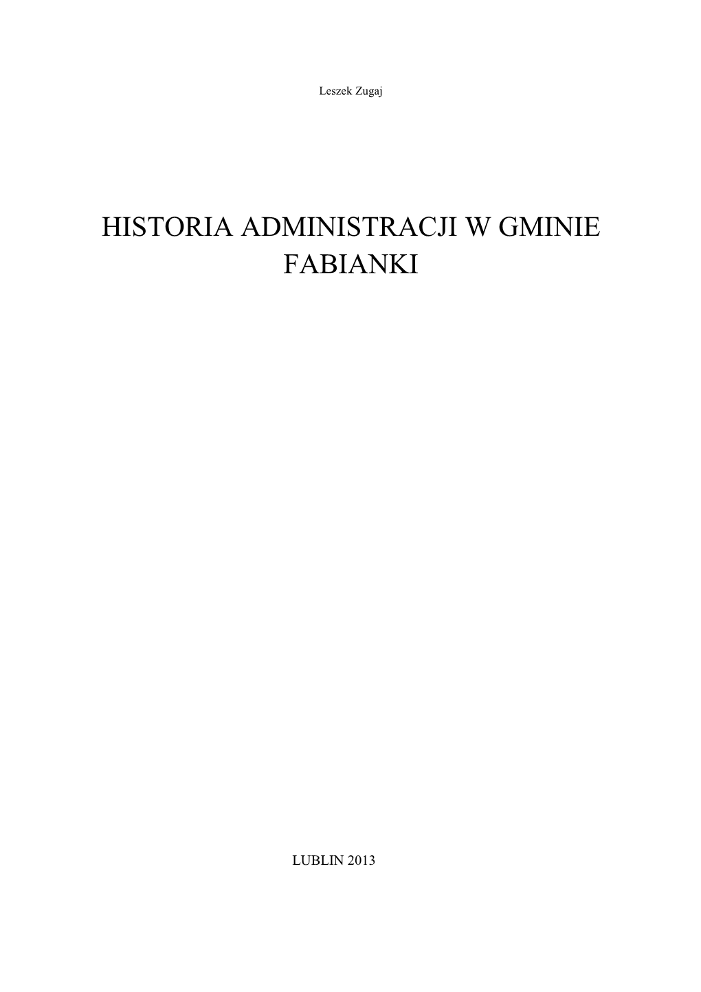 Historia Administracji W Gminie Fabianki