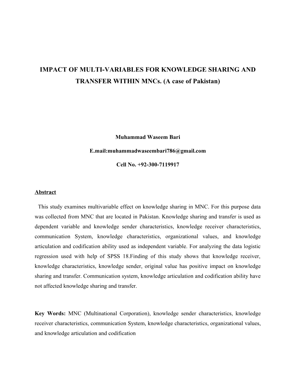 IMPACT of MULTI-VARIABLES for KNOWLEDGE SHARING and TRANSFER WITHIN Mncs. (A Case of Pakistan)