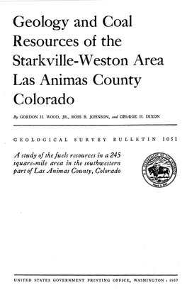 Geology and Coal Resources of the Starkville-West on Area Las Animas