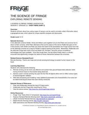 The Science of Fringe Exploring: Remote Sensing
